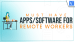 Apps or software for remote workers