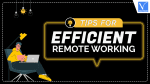 Tips for Efficient Remote Working