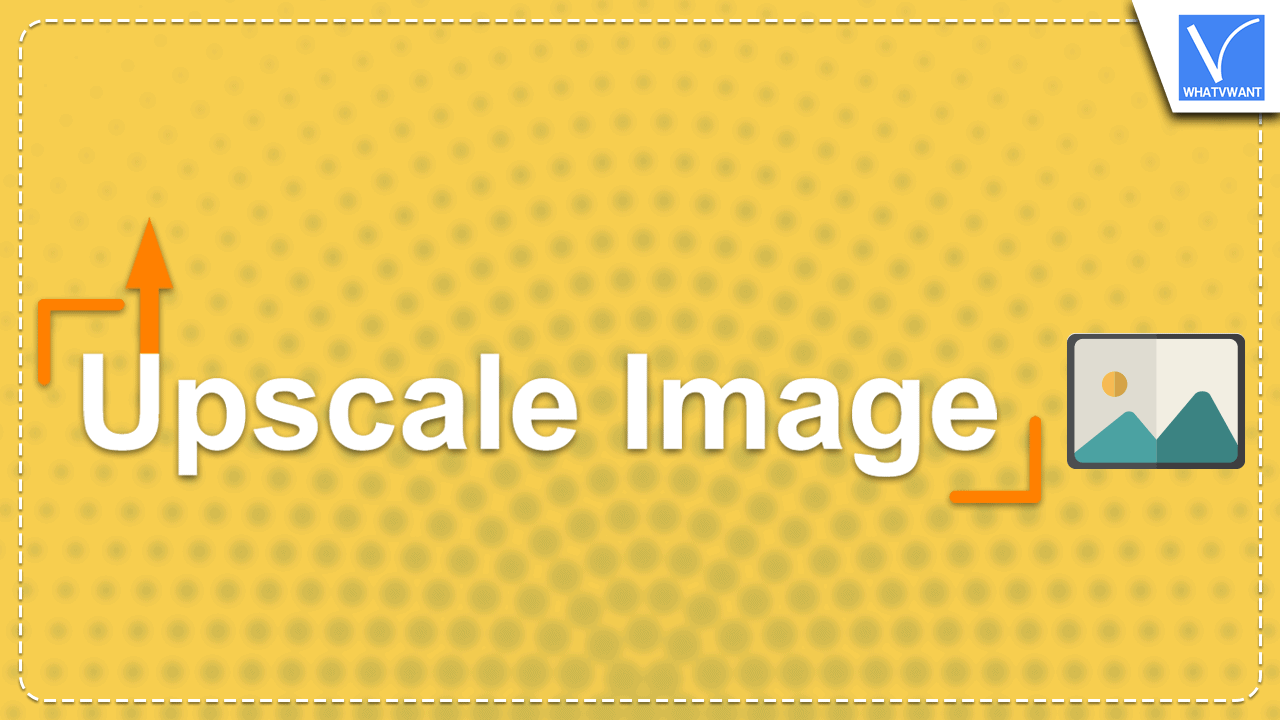 Upscale Image