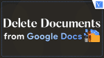 Delete documents from Google docs