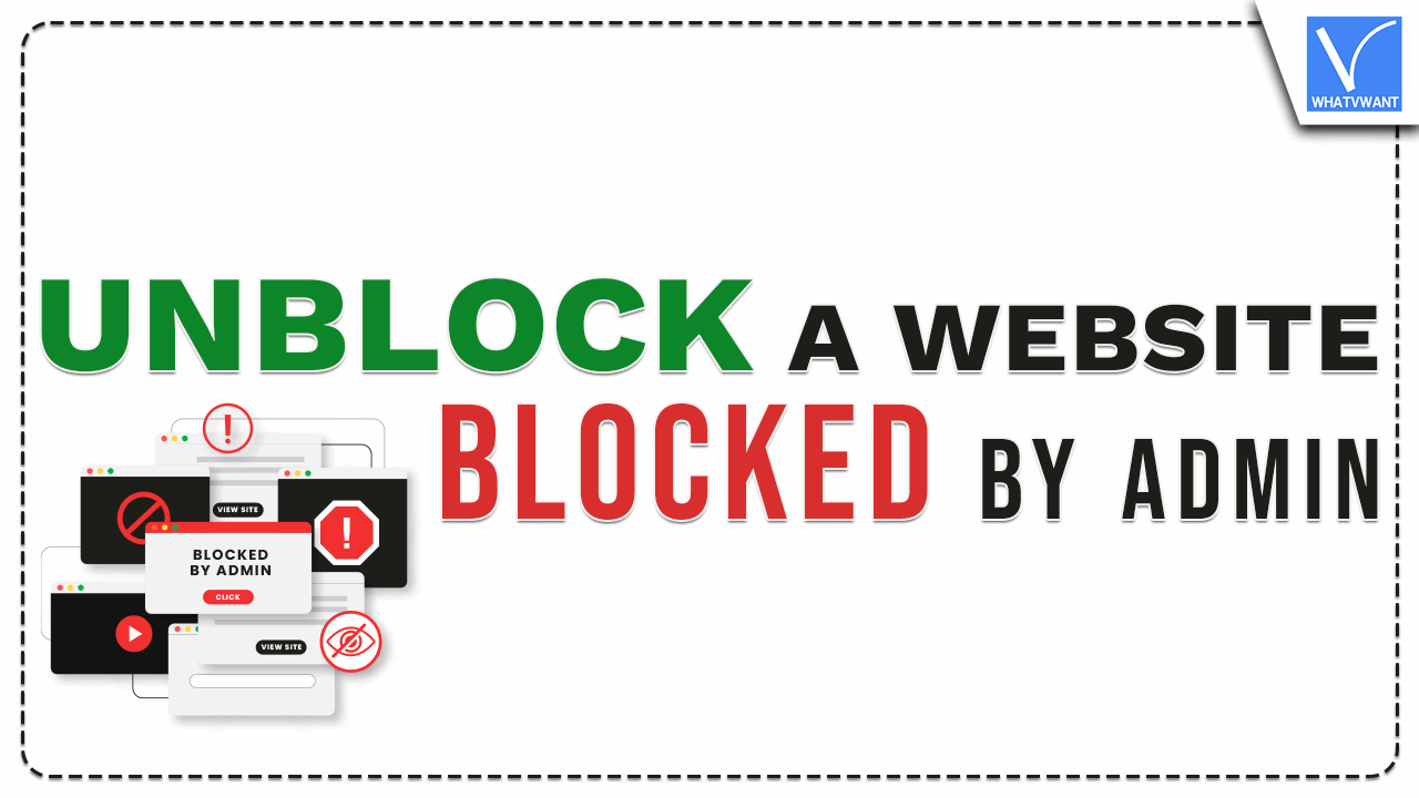 Unblock a website blocked by admin
