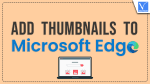 Add Thumbnails to Microsoft Edge