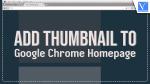 add thumbnails to the Google chrome Home page