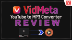 VidMeta YouTube to MP3 converter Review