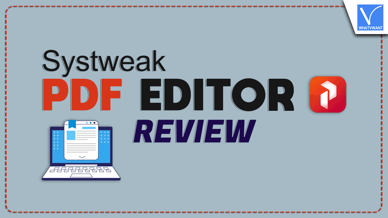SysTweak PDF Editor Review