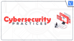 Cybersecurity Practices