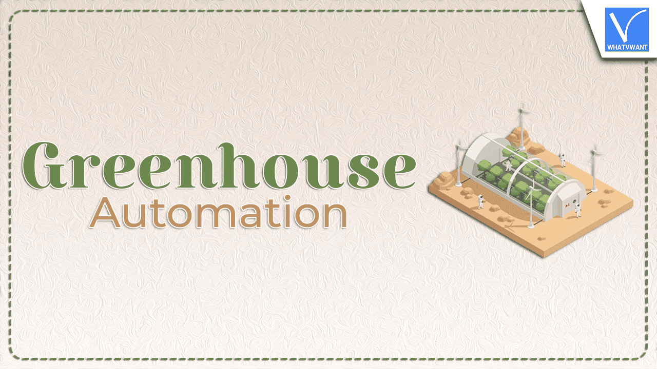 Greenhouse Automation